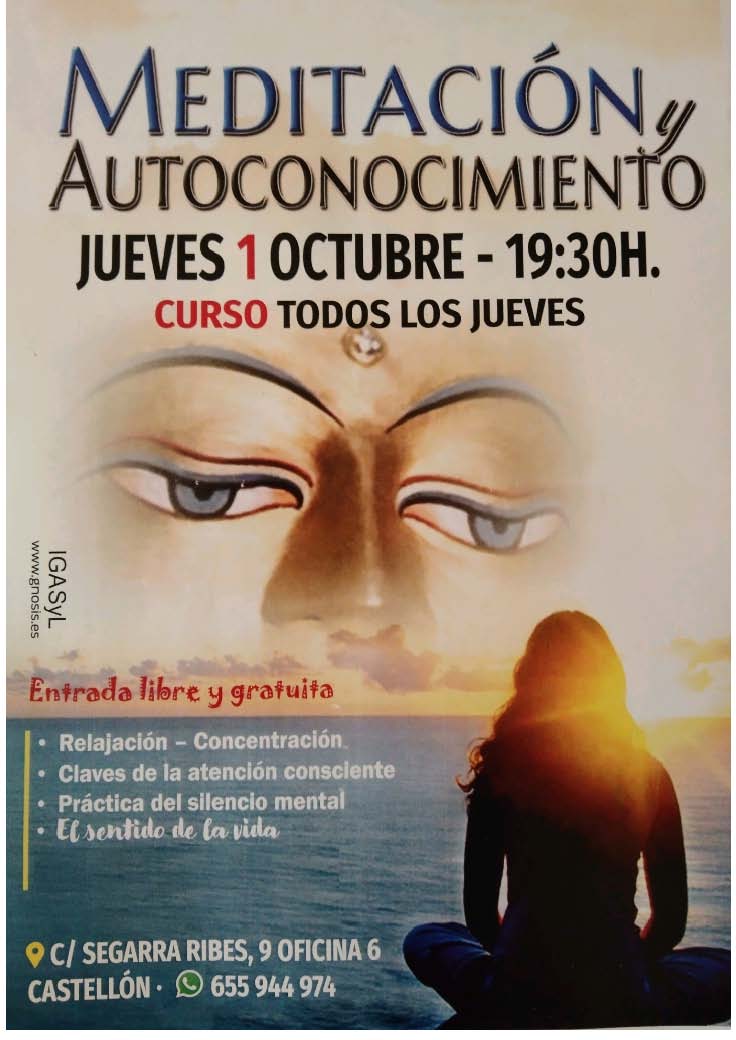 Castellón-Gnosis: Relajación, concentración y meditación en Castellón, las claves para el despertar de la conciencia
