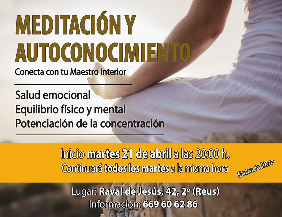 Relajación, concentración y meditación en Reus, Tarragona, Cataluña, Catalunya, las claves para el despertar de la conciencia