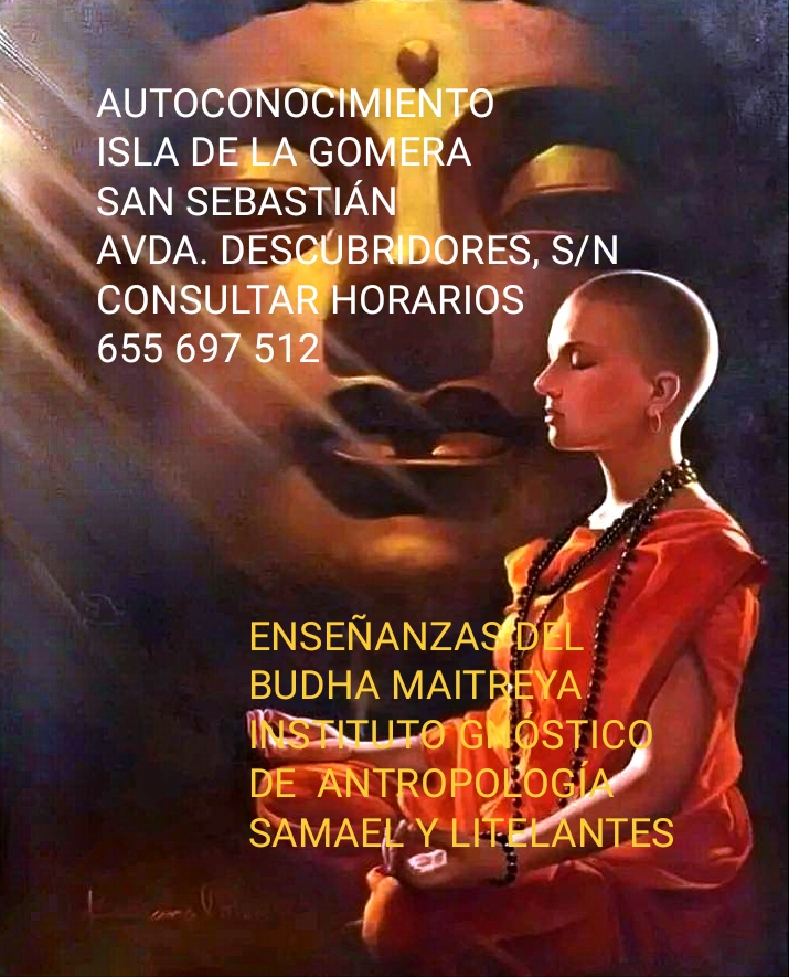 Gnosis y relajación en Sebastián de la Gomera, concentración y meditación, las claves para el despertar de la conciencia del Buda Maitreya