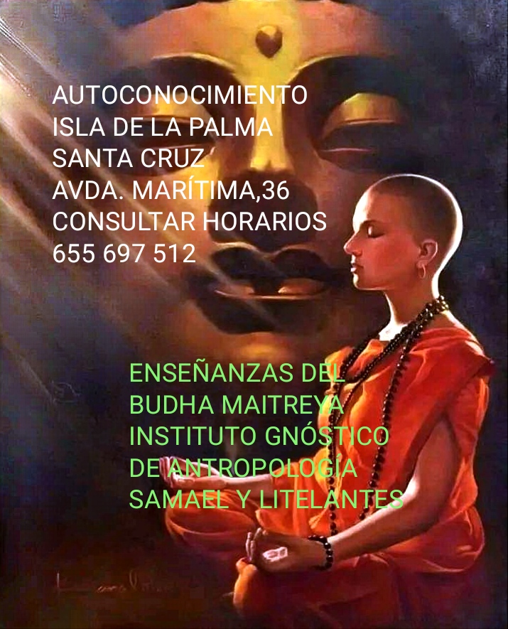 Gnosis y relajación en Santa Cruz de la Palma, concentración y meditación, las claves para el despertar de la conciencia del Buda Maitreya